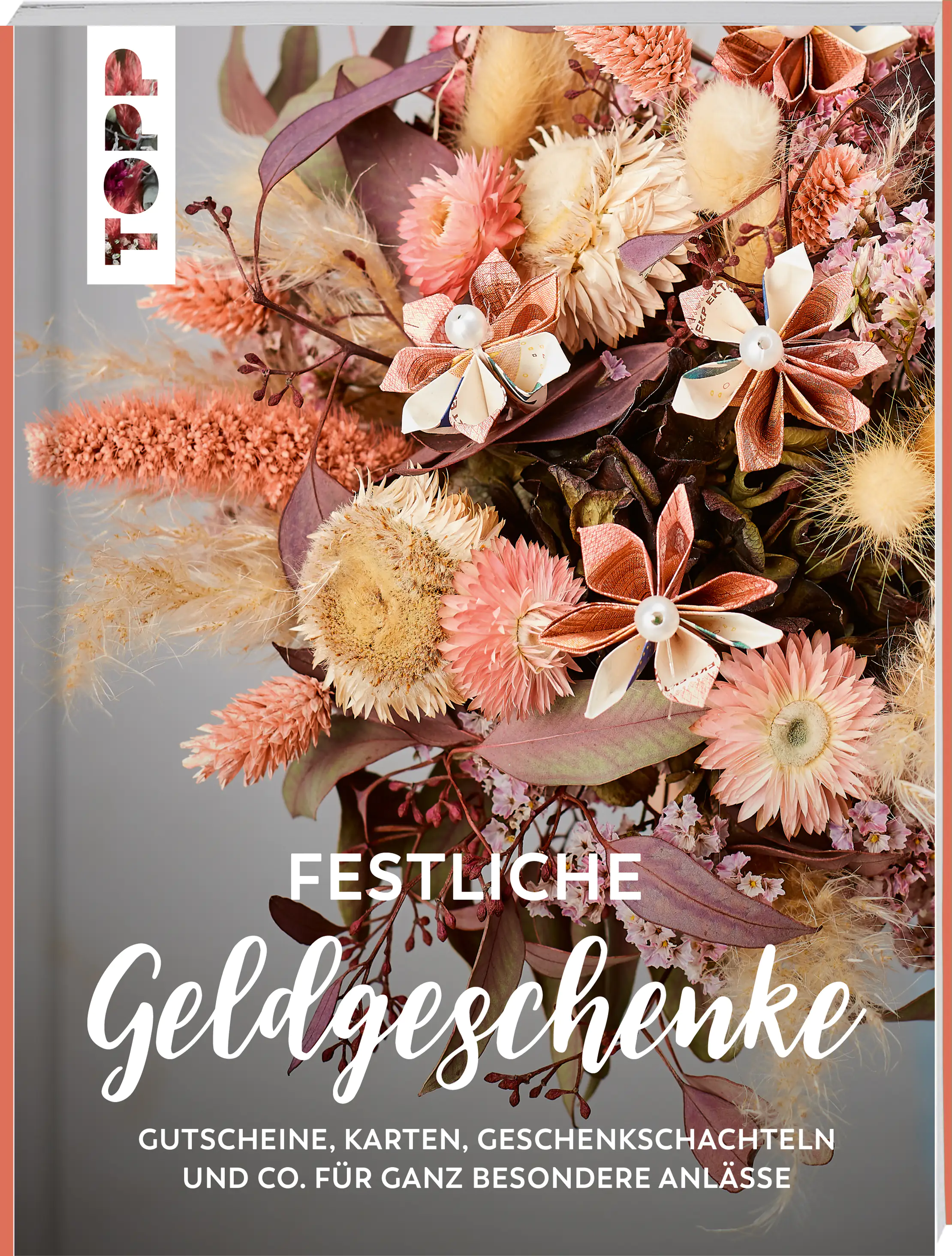 Bastelbuch Festliche Geldgeschenke