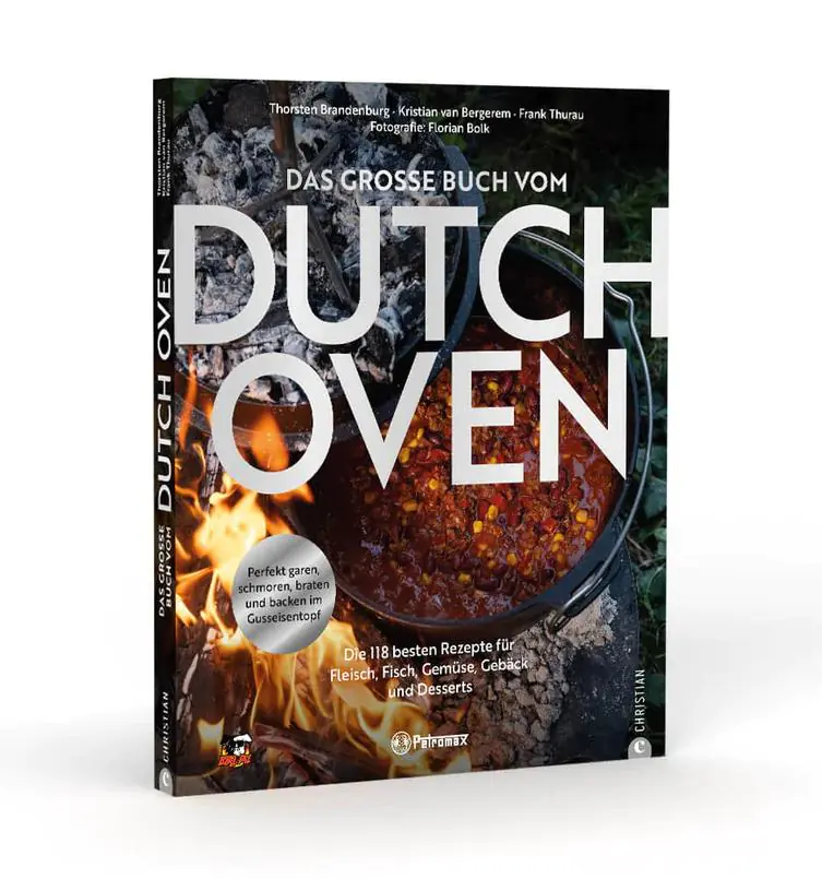 Petromax Das große Buch vom Dutch Oven Petromax Das große Buch vom Dutch Oven