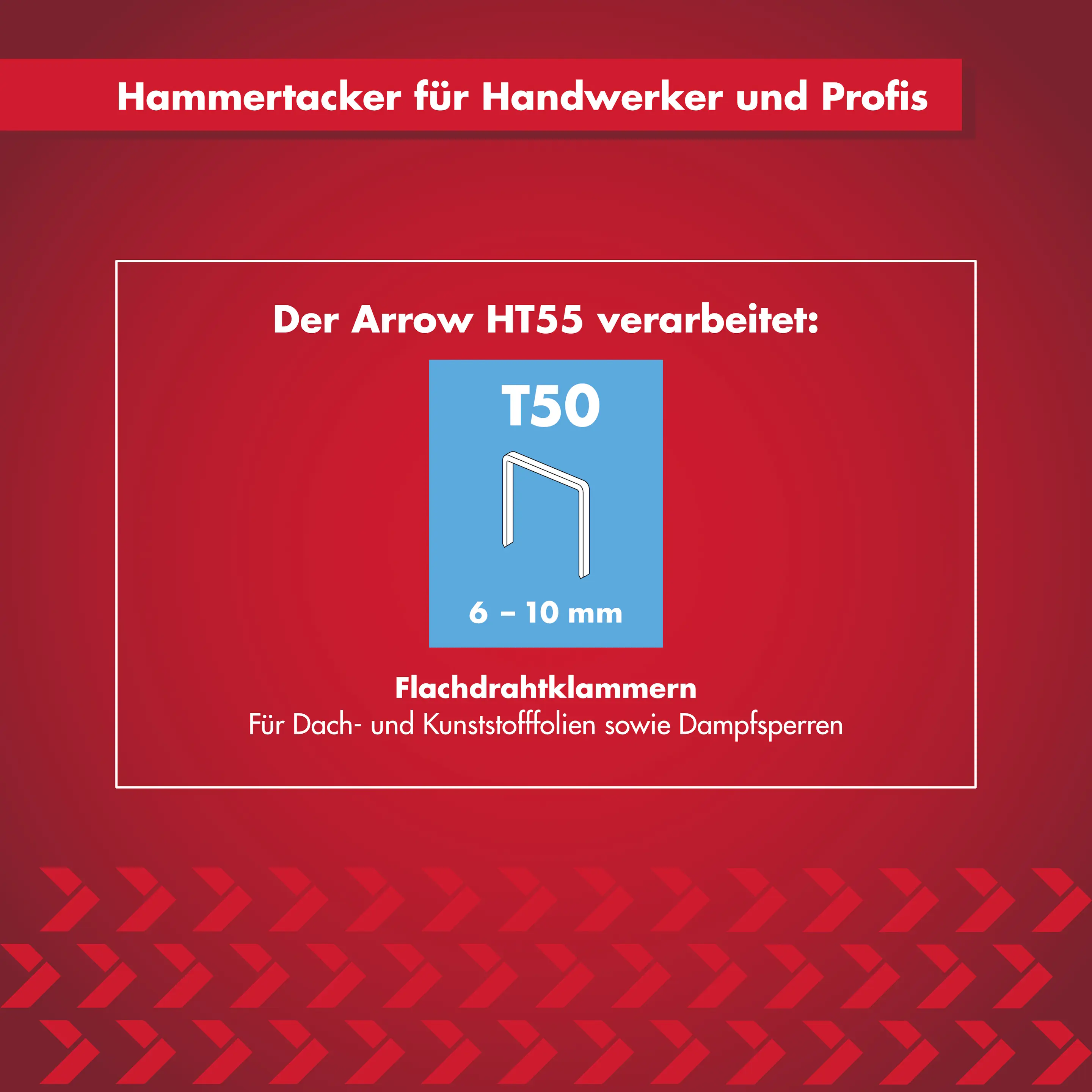 Arrow Hammertacker HT55 kompatibel mit Flachdrahtklammern 6-10 mm Typ T50