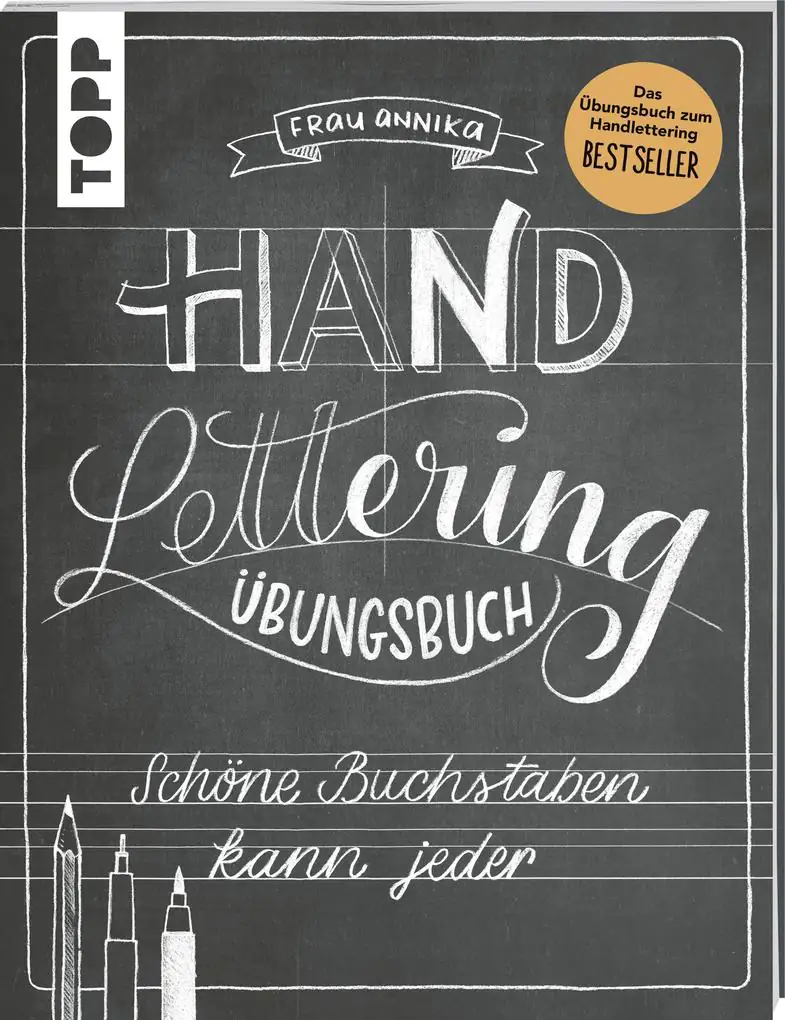 Handlettering -Die Kunst der schönen Buchstaben -Übungsbuch