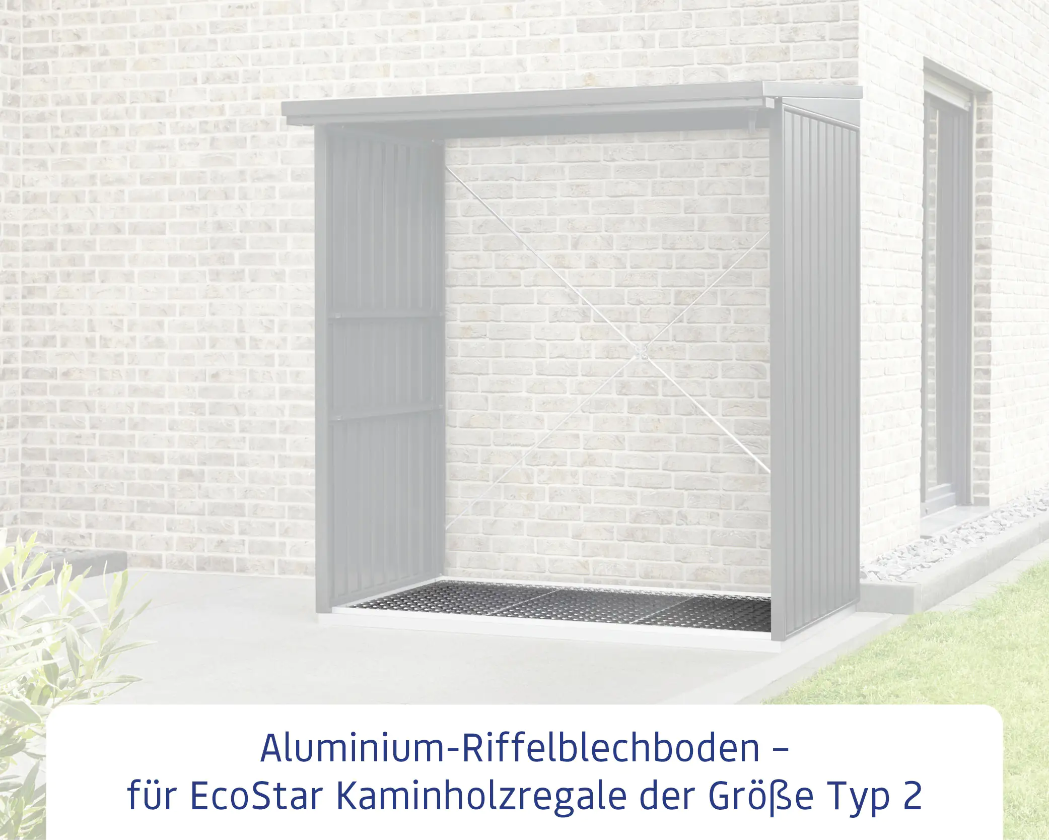 EcoStar Riffelblech-Boden Fußboden Paket Typ 2 für Kaminholzregal EcoStar Riffelblech-Boden Fußboden Paket Typ 2 für Kaminholzregal