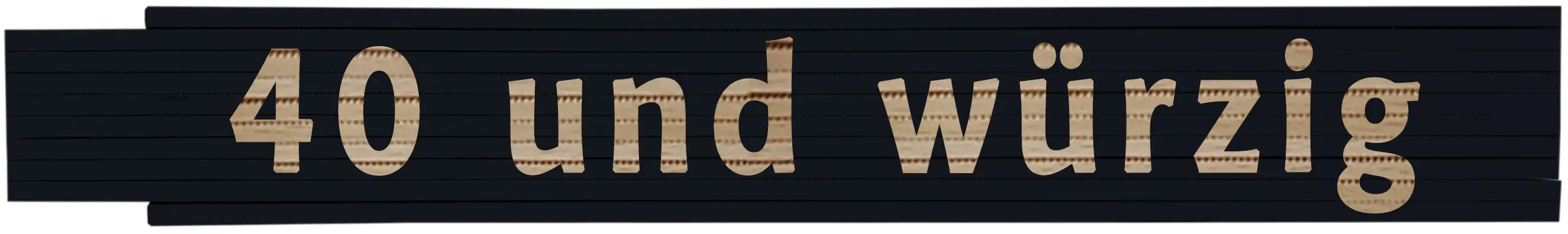 Zollstock 40 und würzig 2 m schwarz