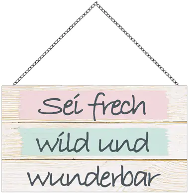 Schild mit Spruch Frech und Wunderbar, 23 x 13 cm mit Kette