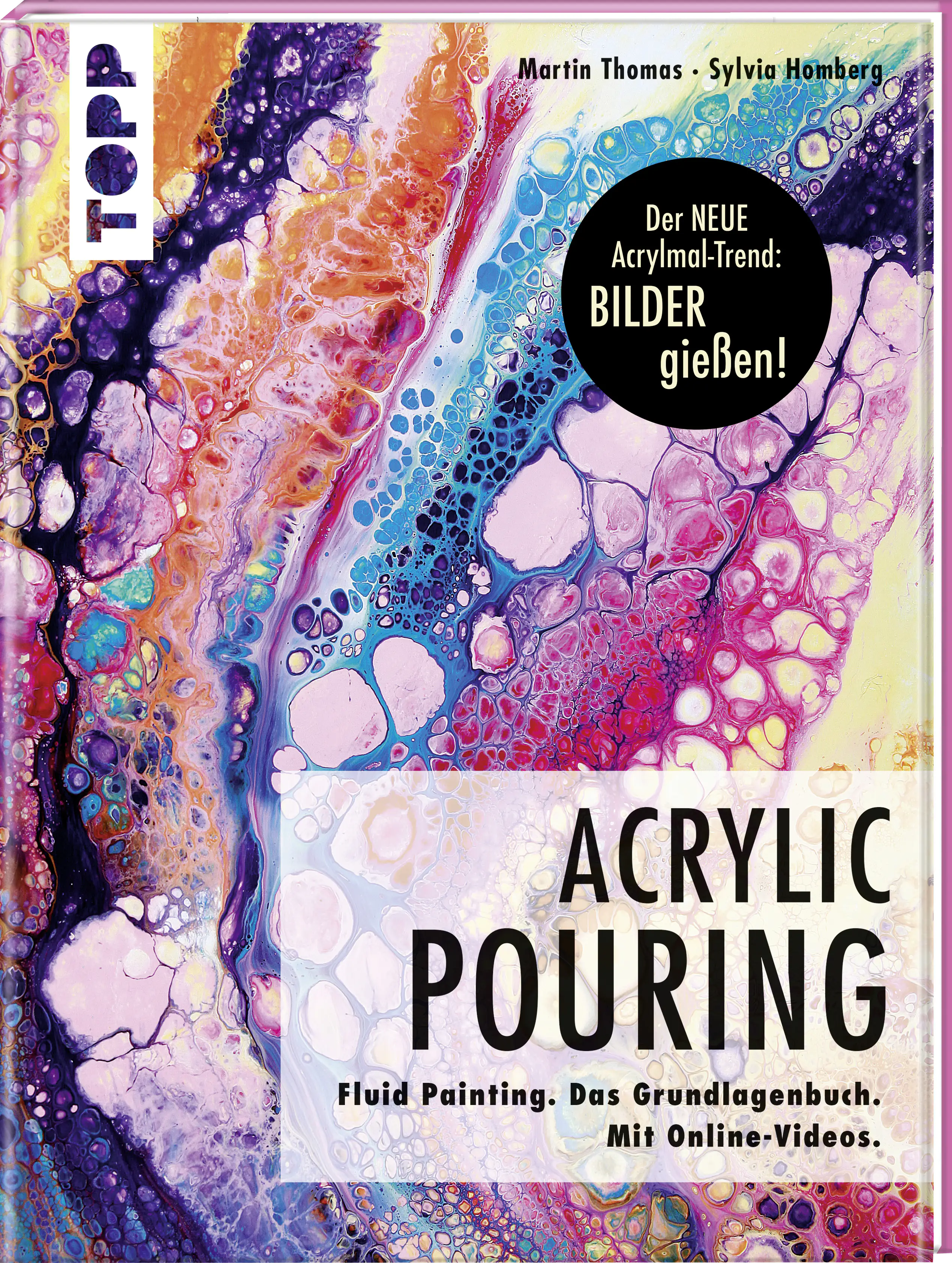 Acrylic Pouring -Der neue Acrylmal-Trend: BILDER gießen!