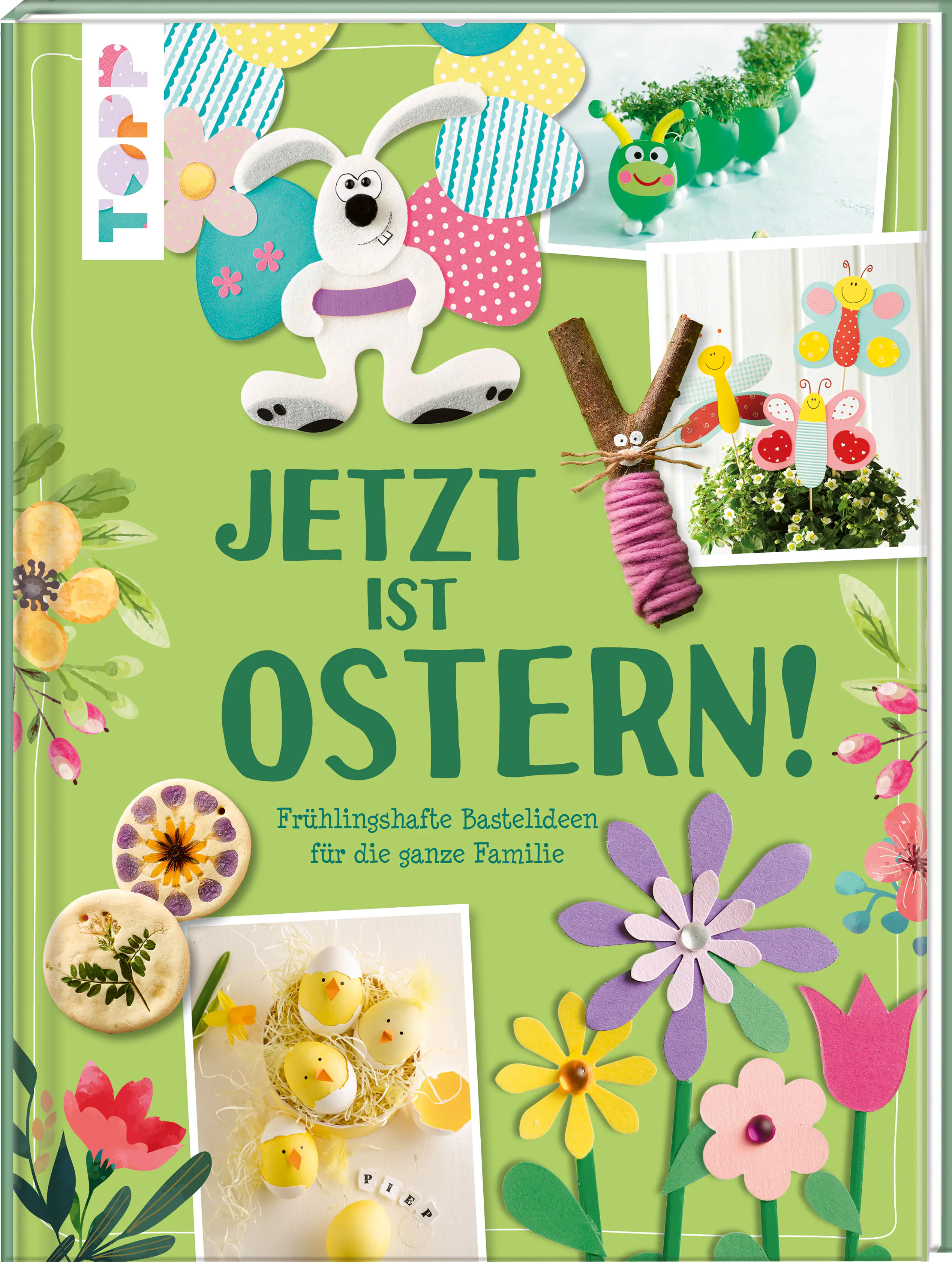 Bastelbuch Jetzt ist Ostern!