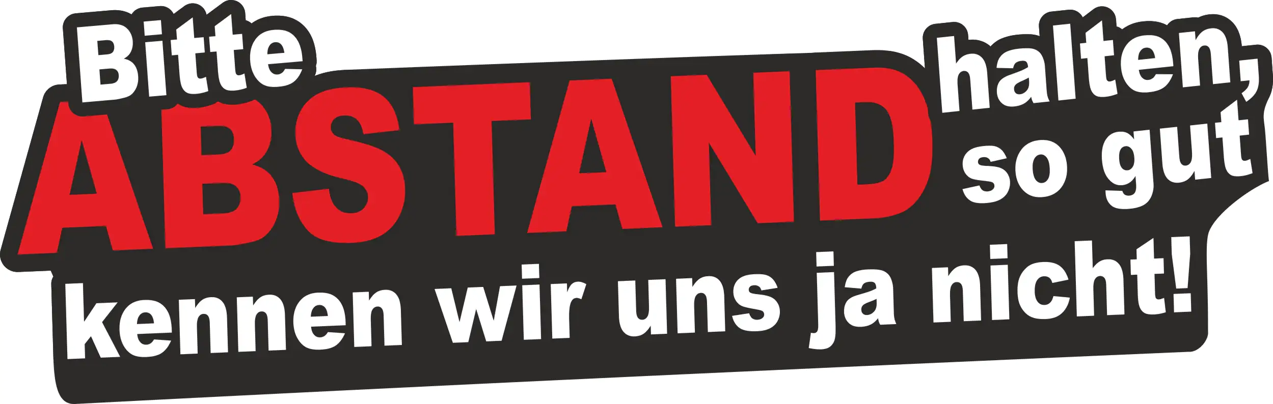 Hermann Schütz Aufkleber Abstand halten so gut kennen wir uns ja nicht